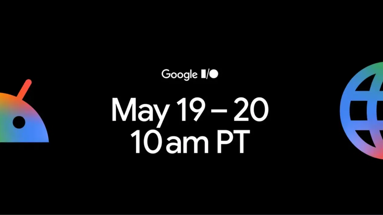 Google I/O 2026 am 19.-20. Mai: Android 17 und KI-Neuheiten erwartet